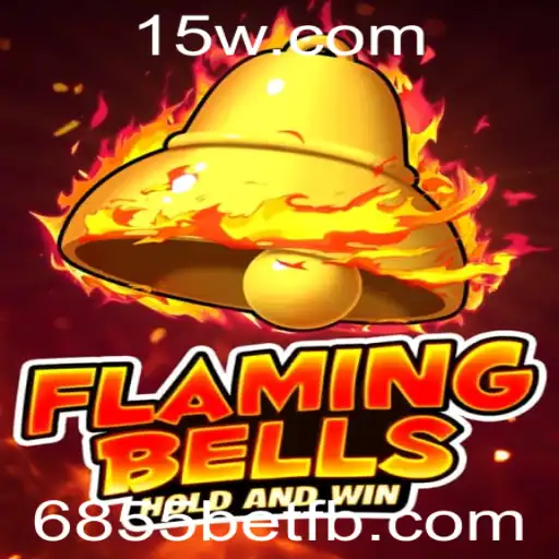 Flaming Bells: Uma Aventura em Forma de Jogo com 6855bet